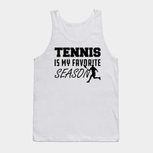 Tennis is My Favorite Season Tank Top